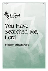 You Have Searched Me, Lord SATB choral sheet music cover